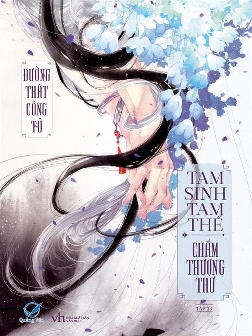 Title details for Truyen ngon tinh--Tam sinh tam the, cham thuong thu (tap 2) by Duong That Cong Tu - Available